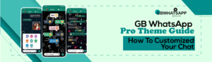 gb whatsapp pro themes guide